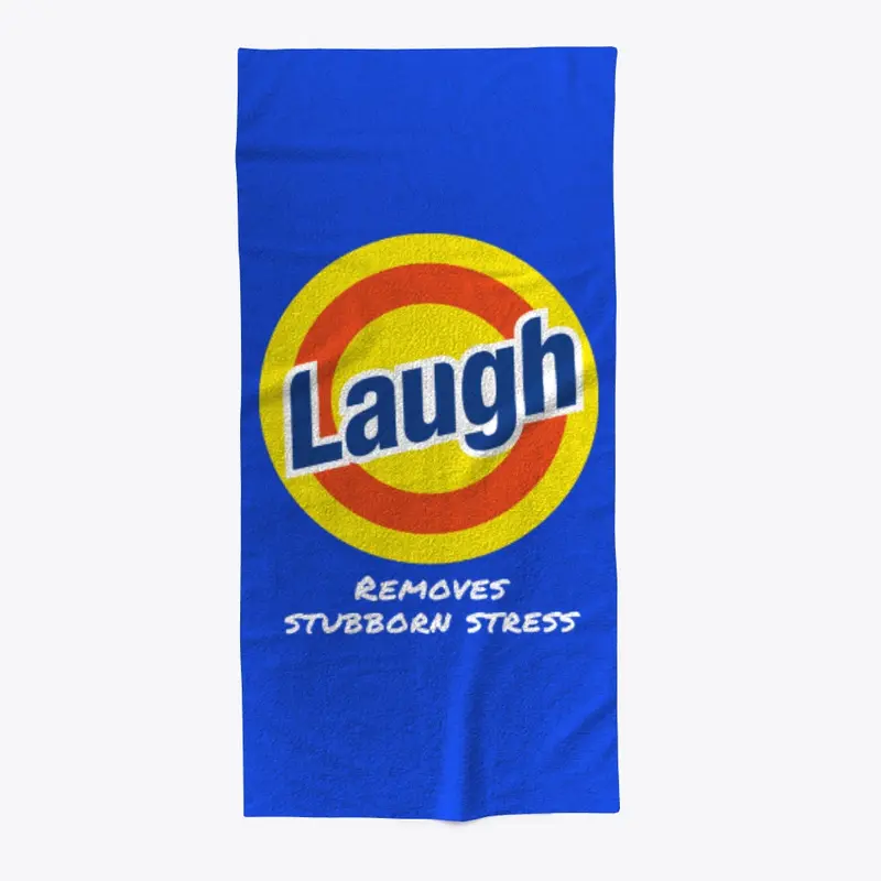 Laugh - Removes stubborn stress