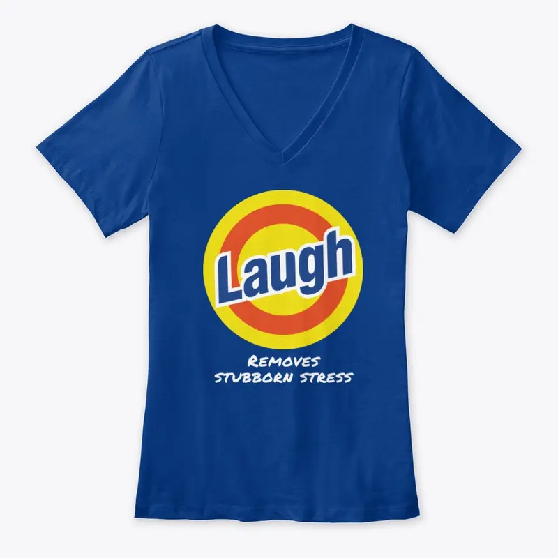 Laugh - Removes stubborn stress