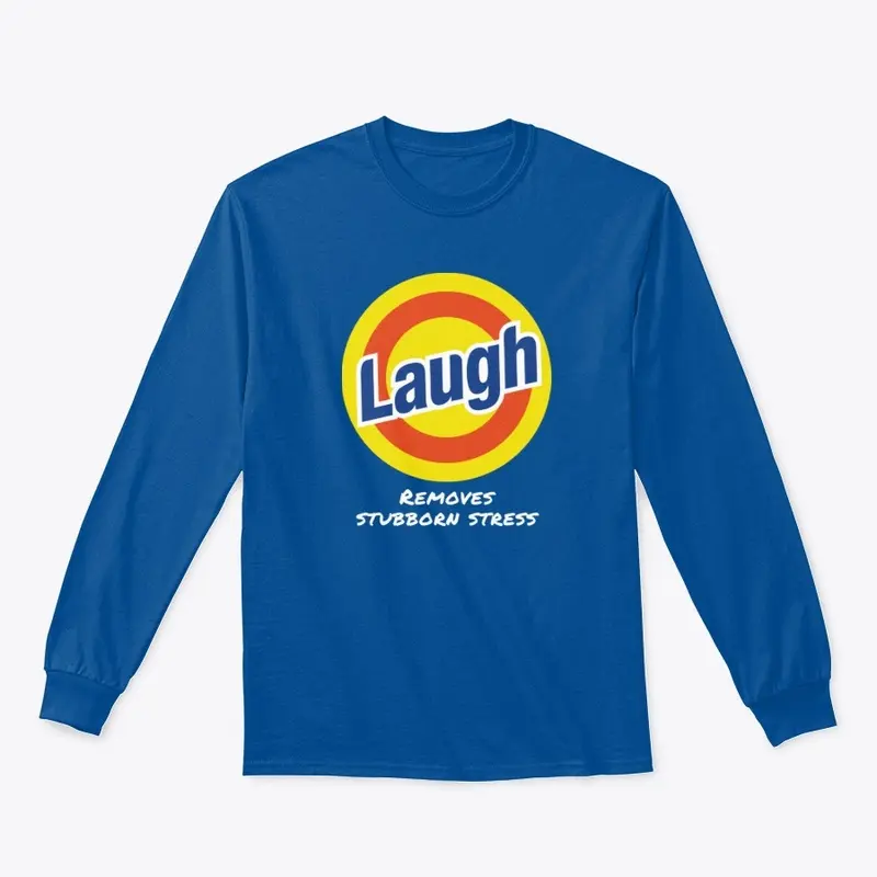 Laugh - Removes stubborn stress