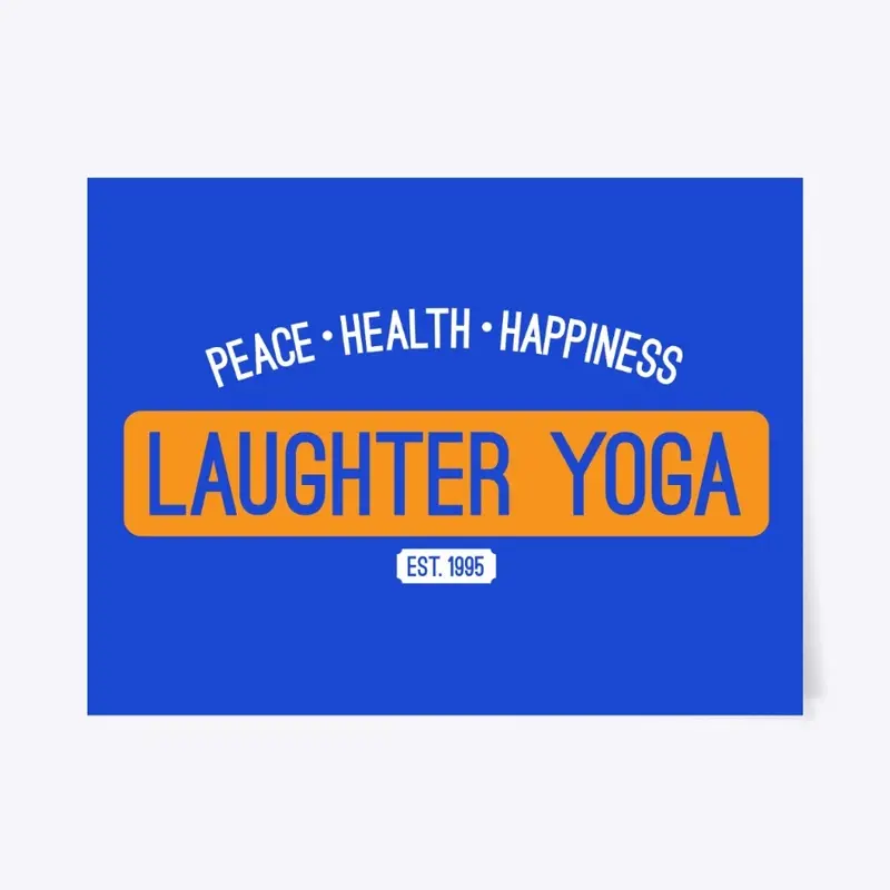 Laughter Yoga, Est. 1995