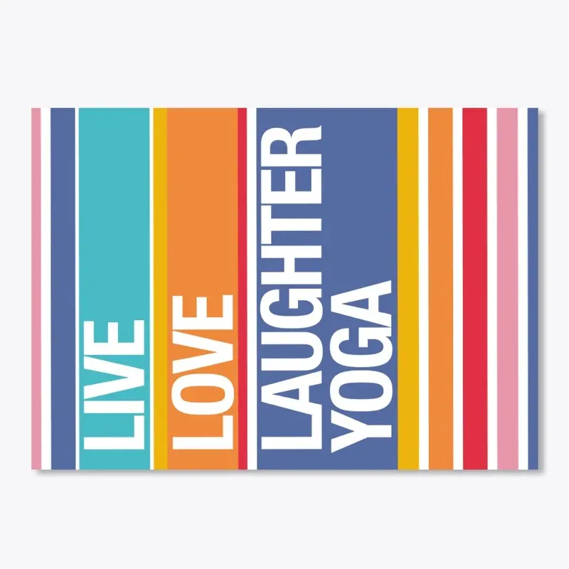 Live Love Laughter Yoga